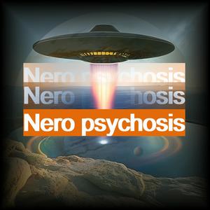 Nero Psychosis