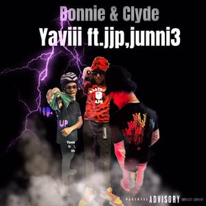 Bonnie & Clyde (feat. Junnie309 & JJP)