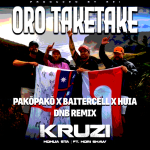 Oro Taketake (Remix)