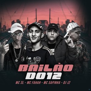 Bailão do 12 (feat. Mc Sapinha)