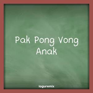 Pak Pong Vong / ប៉ាក់ពុងវ៉ុង (Thailand Style Remix)