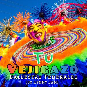 Tu Vejigazo (feat. EMJ El Pequeño Gigante & Lenny Jam)