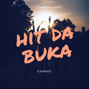 Hit Da Buka