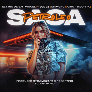 Saca Petróleo (Prod. by Dj Mozart, Dj Robertiño)