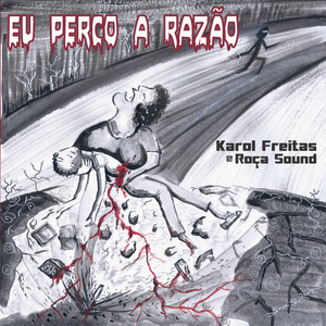 Eu Perco a Razão