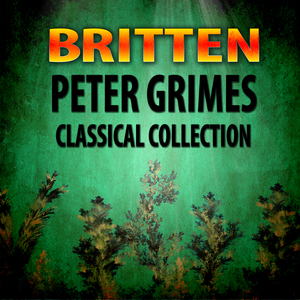 Peter Grimes, Op. 33 - Act 1: Have You Heard The Cliff Is Down