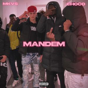 Mandem (feat. YNB CHOCO)
