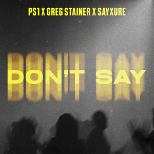 Don't Say