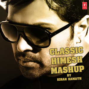 Classic Himesh Mashup