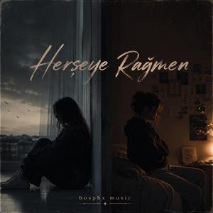 Herşeye Rağmen