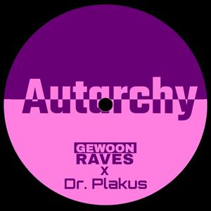 Autarchy (feat. GEWOONRAVES)