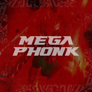 Mega Phonk