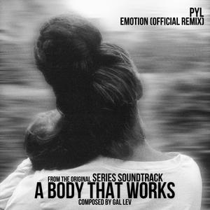 Emotion (Music From The Original TV Series) (feat. Gal Lev) (Official Remix)