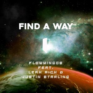 Find A Way (feat. Justin Starling & Leah Rich)