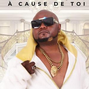 A Cause de toi