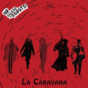 La Caravana (Lesgloe-Iss Remix)