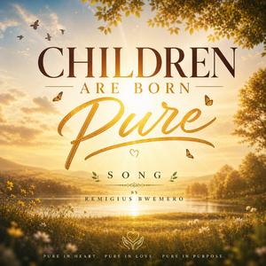 Children are Born Pure
