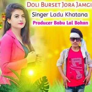 Doli Burset Jora Jamgi