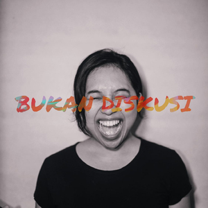 Bukan Diskusi