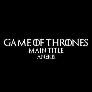 Main Title (Game of Thrones)