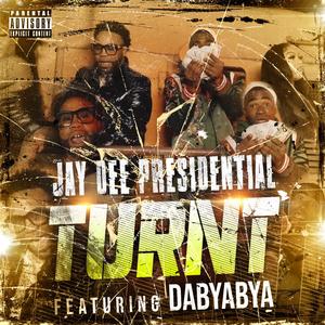 Turnt (feat. Da byabya)