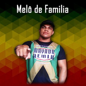 MELO DE FAMILIA