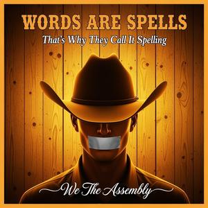 Words Are Spells (Country Trap Fusion)