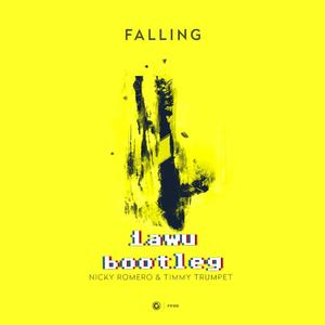 Nicky Romero-Nicky Romero,Timmy Trumpet-Falling(1awu bootleg)（1awu remix）