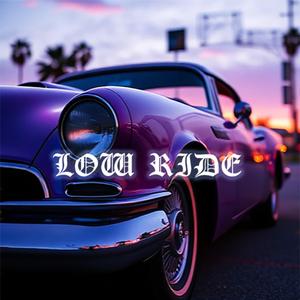 Low Ride