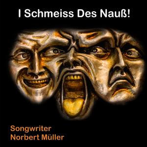 I Schmeiss Des Nauß!