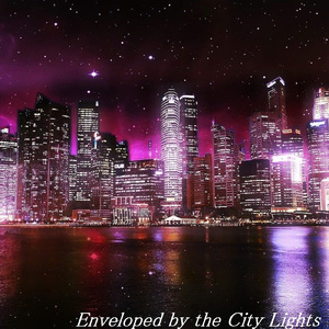 Enveloped by the City Lights