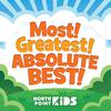 North Point Kids - Most! Greatest! Absolute Best!