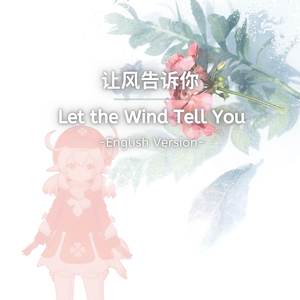 Let the Wind Tell You (From "Genshin Impact") (English Version)