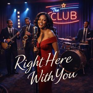 Right Here with you