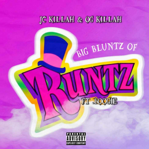 Big Bluntz of Runtz