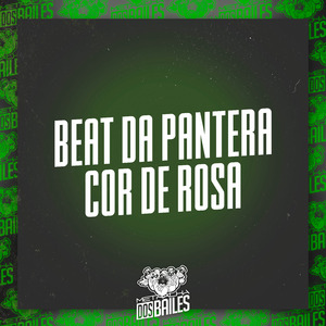 Beat Da Pantera Cor De Rosa