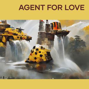 Agent for Love