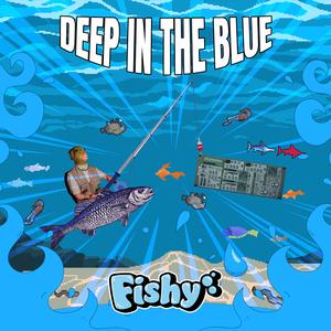 DEEP IN THE BLUE