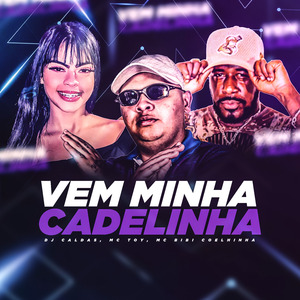 Vem Minha Cadelinha