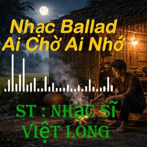 Ai Chờ Ai Nhớ