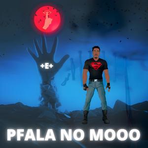 Pfala No Mooo
