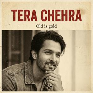 Tera Chehra | Evergreen Hindi Romantic Song