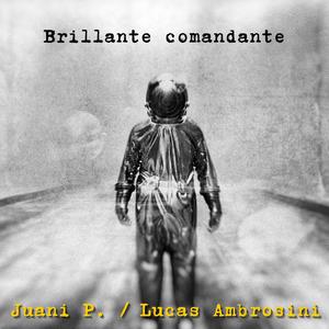 Brillante Comandante (feat. Lucas Ambrosini)