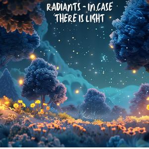 In Case There is Light