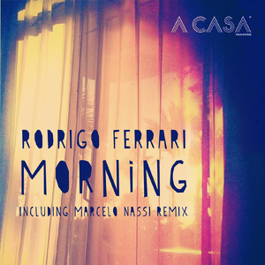 Morning(Marcelo Nassi Remix)