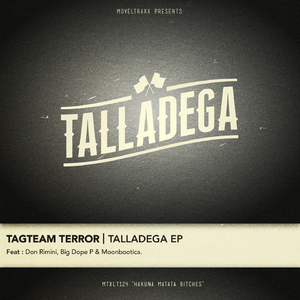 Talladega (Moonbootica Remix)