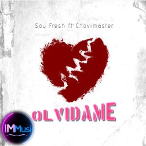 Olvidame (feat. Chovimaster) (Electrolatino)