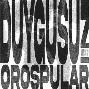 DUYGUSUZ OROSPULAR (Extended Version)