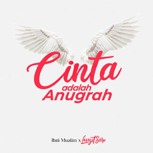 Cinta Adalah Anugrah