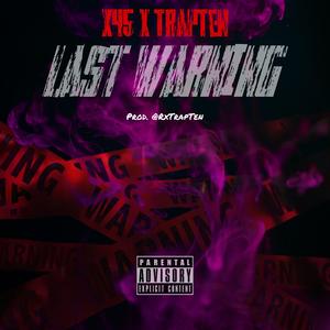 Last Warning Freestyle (feat. X45)